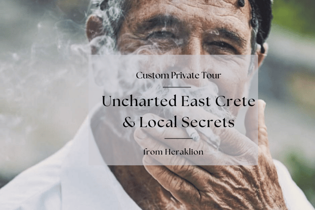 Uncharted East Crete & Lokala hemligheter från Herakion