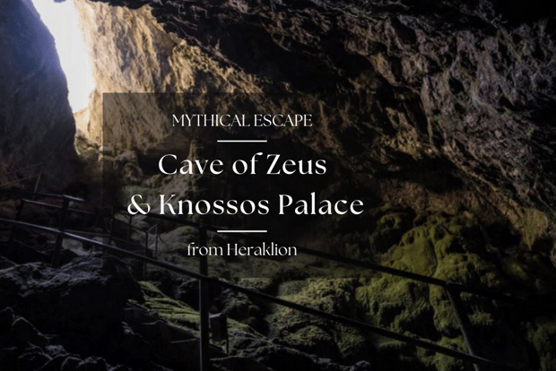 Från Heraklion: Privat rundtur i Zeus grotta och Knossos palats